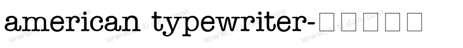 american typewriter字体转换